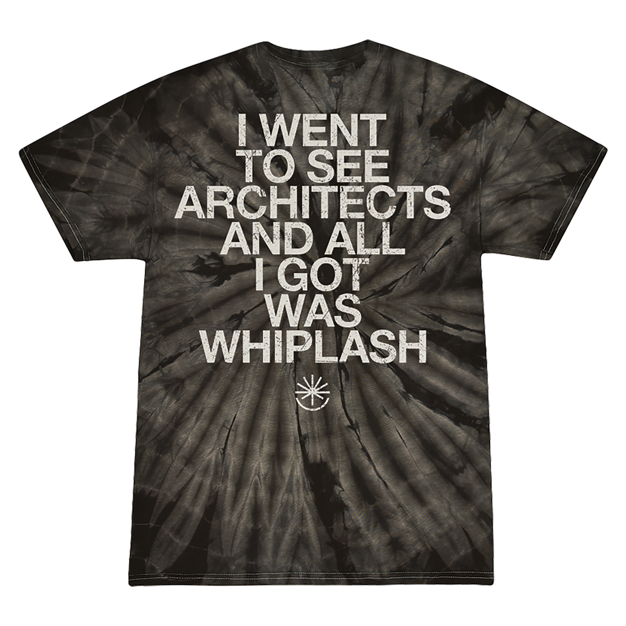 Short-sleeve tie-dye t-shirt with white 'I went to see Architects and all I got was Whiplash' print across the back.