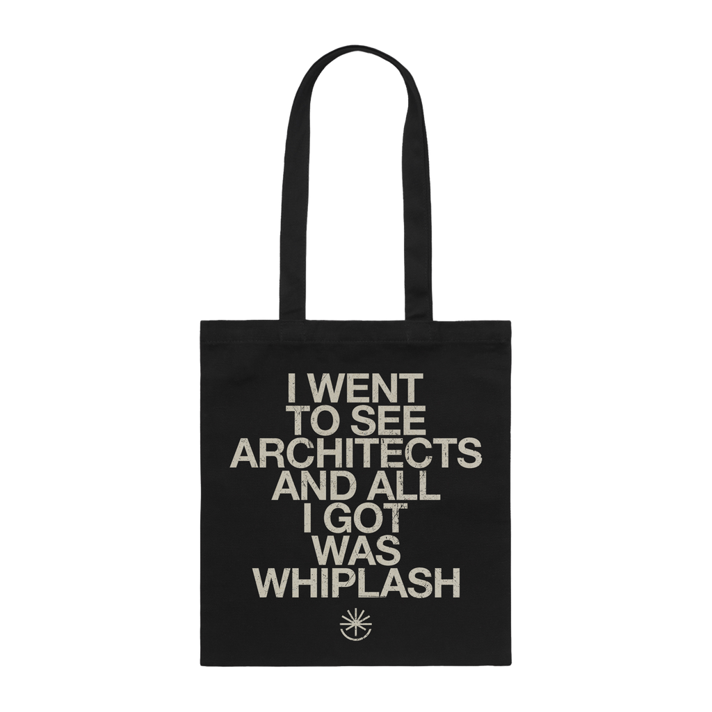Black Tote bag with ''I went to see Architects and all I got was Whiplash' print