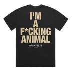 Black short-sleeve T-Shirt featuring Architects’ ‘I’m a F*cking Animal’ all-over print on the back.
